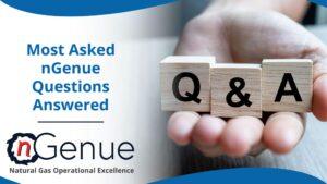 Most Asked nGenue Questions Answered