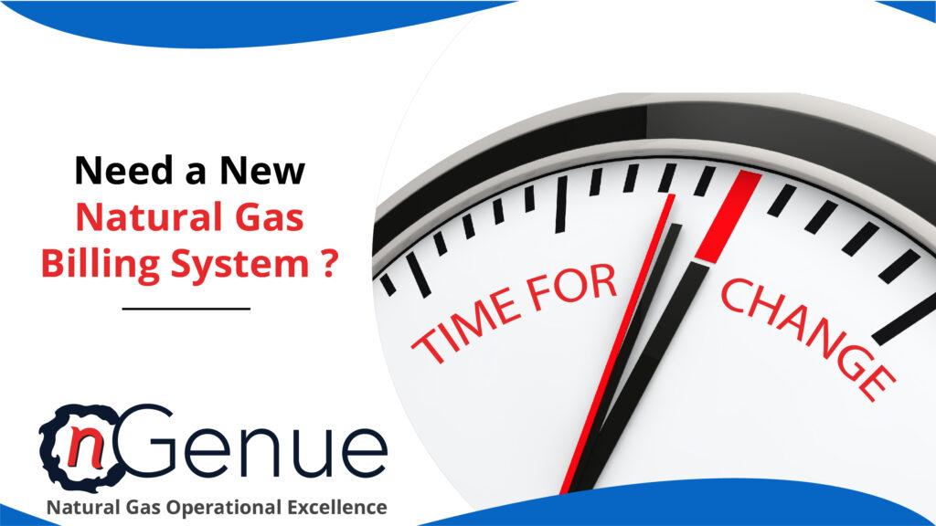 Need A New Natural Gas Billing System