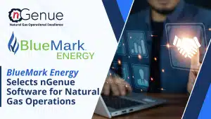 BlueMark Energy Selects nGenue Software for Natural Gas Operations